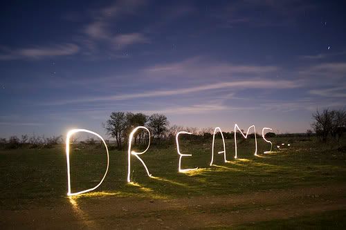 dream big, dream now