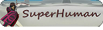 SuperHuman SuperHuman